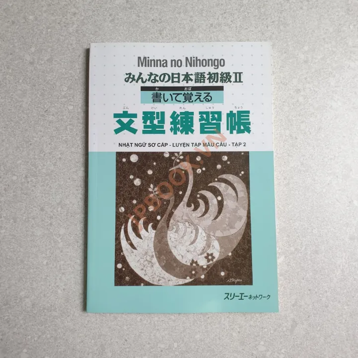 Hiển thị chi tiết cho Minna No Nihongo Sơ Cấp 2 - Luyện Tập Mẫu Câu Ảnh của Minna No Nihongo Sơ Cấp 2 - Luyện Tập Mẫu Câu