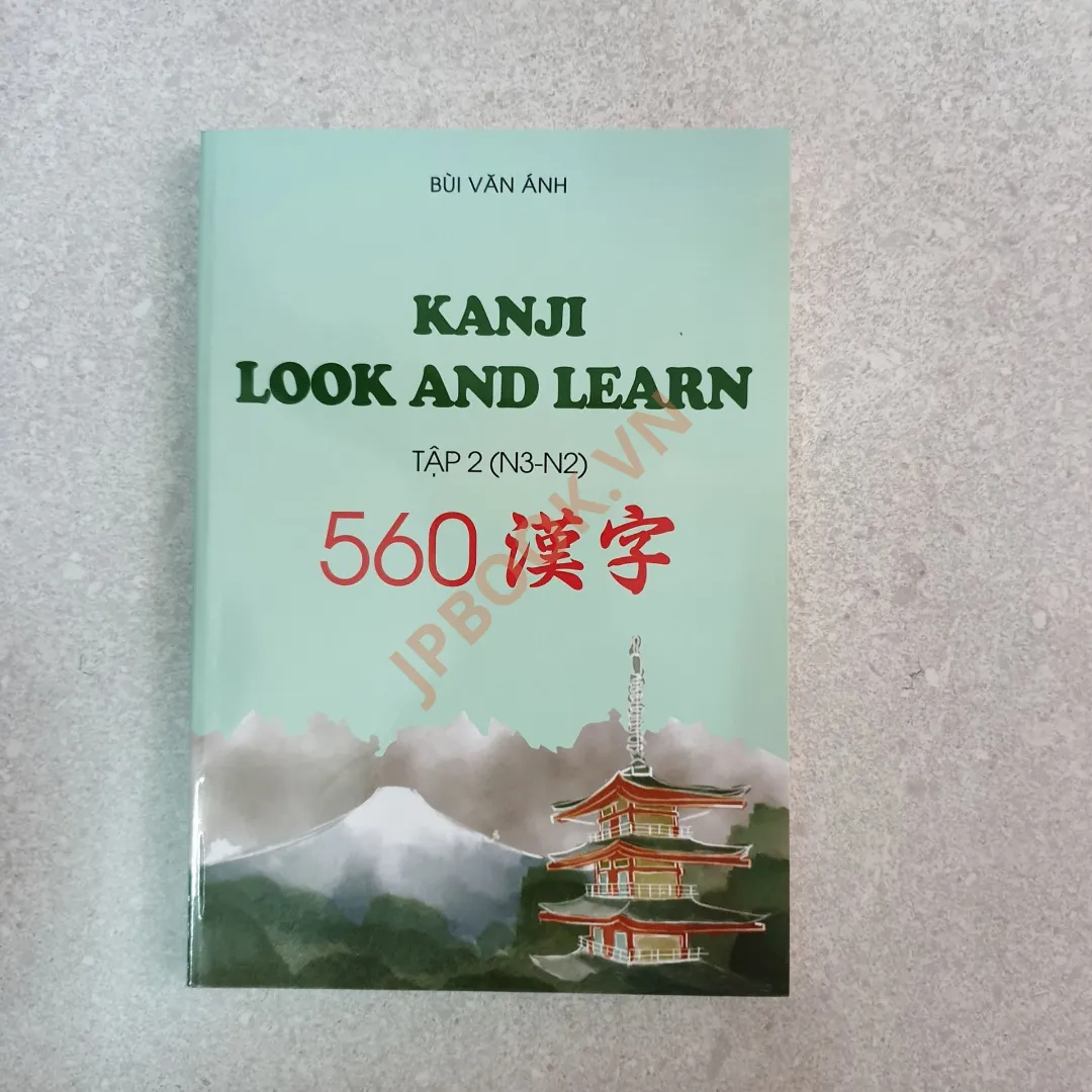 Ảnh của Kanji Look And Learn 560 Tập 2 N3 N2