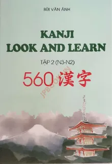 Ảnh của Kanji Look And Learn 560 Tập 2 N3 N2