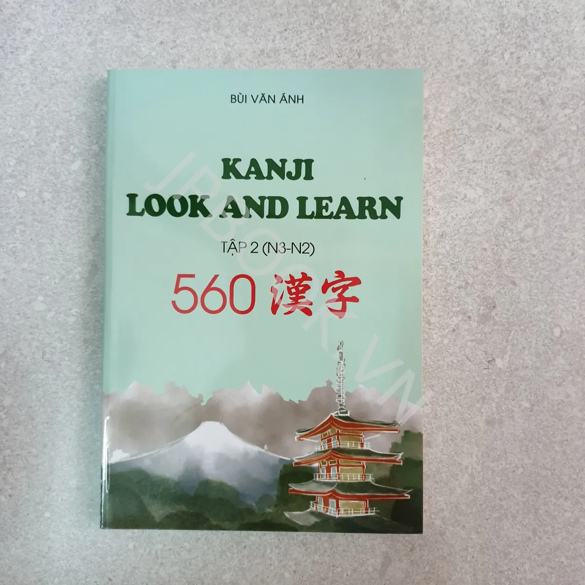 Kanji Look And Learn 560 Tập 2 N3 N2 | Jpbook